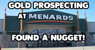Gold Prospecting at Menards