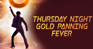 Thursday Night Gold Panning Fever