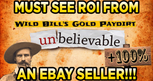 WilliamNoel86 (eBay) 1.5g Wild Bill's High ROI Bag Gold Paydirt Review #279